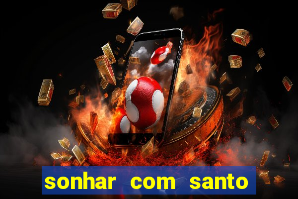 sonhar com santo de macumba